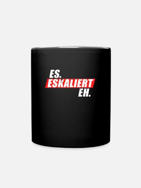Es. Eskaliert. Eh. - Tasse einfarbig - Schwarz