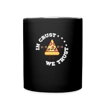 Crust we trust - pizza, italy, gift - Full Colour Mug - black - Front
