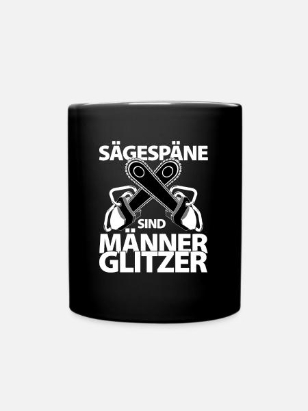 Sägespäne sind Männer Glitzer - Tasse einfarbig - Schwarz