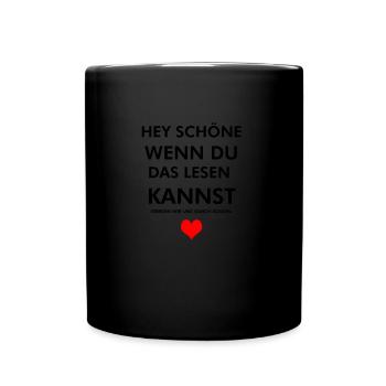 Hey Schöne! lustiger frecher Spruch 2019 MALLE - Tasse einfarbig - Schwarz - Vorne
