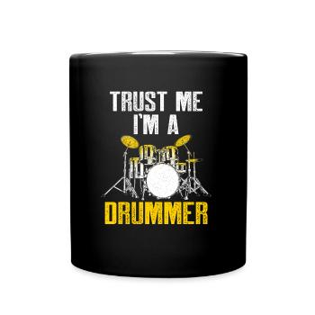 Trust me I'm a drummer Schlagzeuger Schlagzeug - Full Colour Mug - black - Front