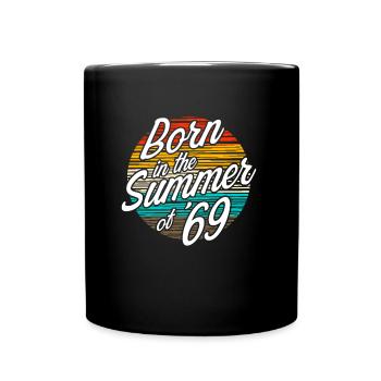 BORN IN THE SUMMER OF 69 - Tasse einfarbig - Schwarz - Vorne
