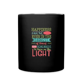 happiness can be found even in the darkest - Full Colour Mug - black - Front
