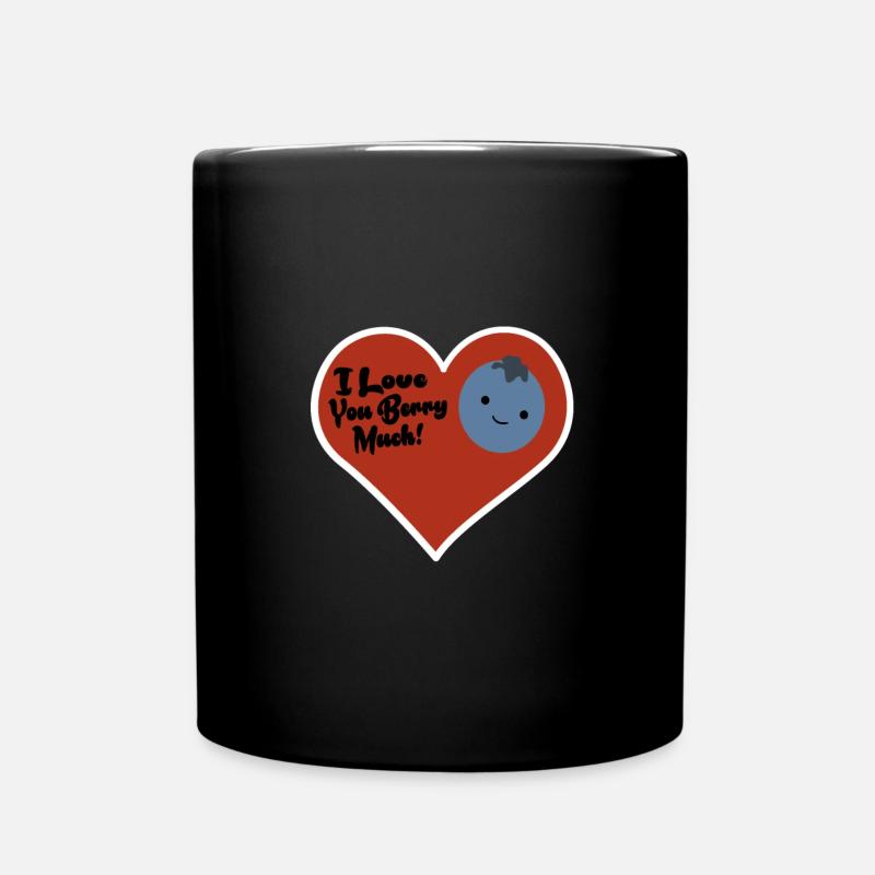 i love you berry much - Tasse einfarbig - Schwarz