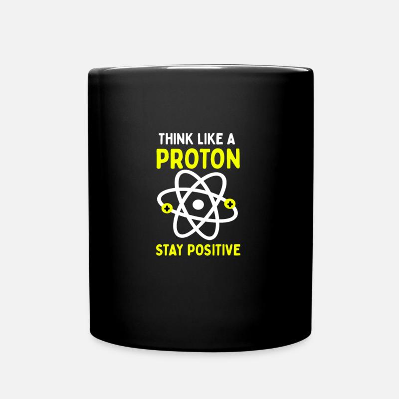 stay positive - Lehrer Schule Professor Chemie - Tasse einfarbig - Schwarz