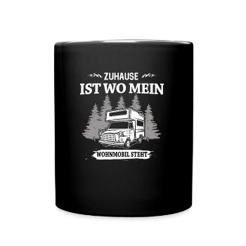 Zuhause ist mein Wohnwagen - Tasse einfarbig - Schwarz - Vorne