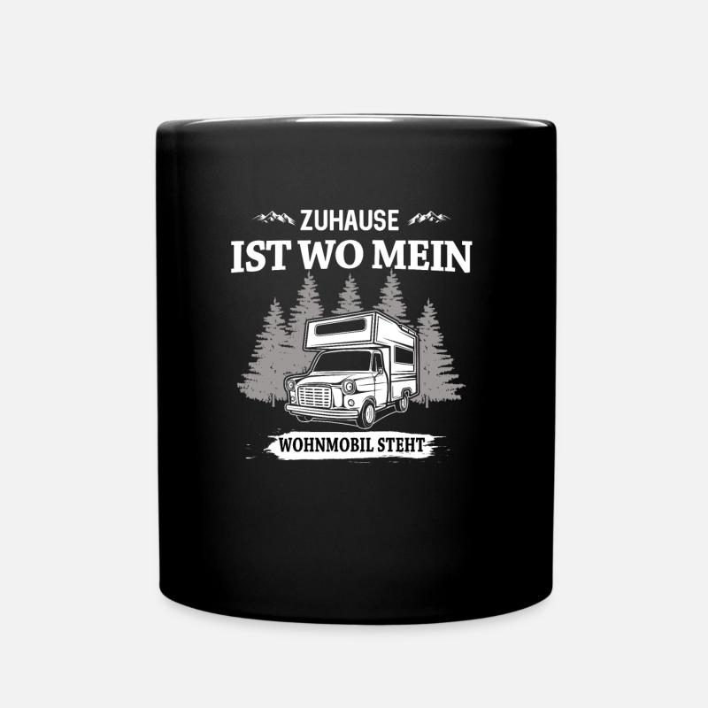Zuhause ist mein Wohnwagen - Tasse einfarbig - Schwarz