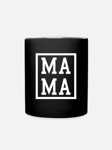 Mama - Tasse einfarbig - Schwarz
