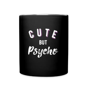 Cadeau mignon de style de vie mais psychopathe - Mug uni - noir - Devant