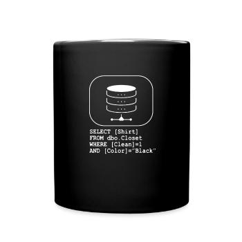 Code Datenbank SQL Sarkasmus Entwickler Geschenk - Tasse einfarbig - Schwarz - Vorne