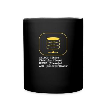 Code Datenbank SQL Sarkasmus Entwickler Geschenk - Tasse einfarbig - Schwarz - Vorne
