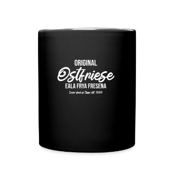 Original Ostfriese Eala Frya Fresena Geschenk - Tasse einfarbig - Schwarz - Vorne