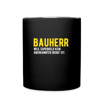 Bauherr - Tasse einfarbig - Schwarz - Vorne