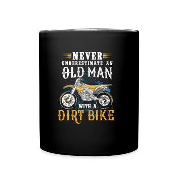 Never underestimate an old man with a dirt bike - Full Colour Mug - black - Front