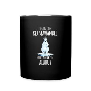 Anti Verschwörungstheoretiker Klimawandel Aluhut - Tasse einfarbig - Schwarz - Vorne