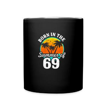 Born in the summer of '69 - Tasse einfarbig - Schwarz - Vorne