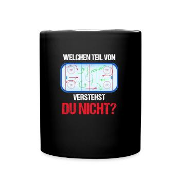 Which part do not you understand? - Ice Hockey, Ice - Full Colour Mug - black - Front