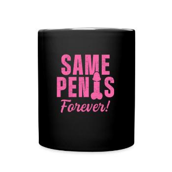 Same Penis forever - Mug uni - noir - Devant