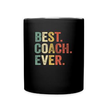 Best Coach Ever - Full Colour Mug - black - Front