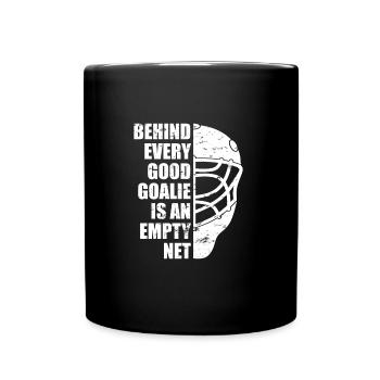Behind every goalkeeper is an empty net - hockey - Full Colour Mug - black - Front