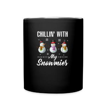 Chillin' with my snowmies - Tasse einfarbig - Schwarz - Vorne