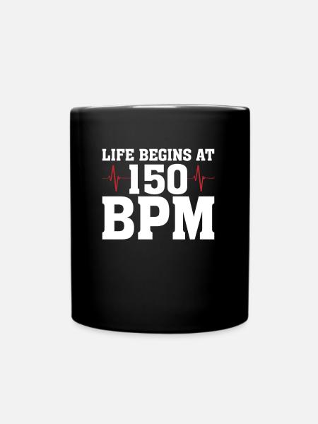 BPM Hardstyle Rave Techno Spruch Geschenk - Tasse einfarbig - Schwarz