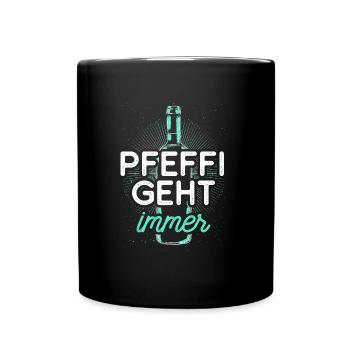 Pfeffi geht immer Pfefferminz Likör - Tasse einfarbig - Schwarz - Vorne