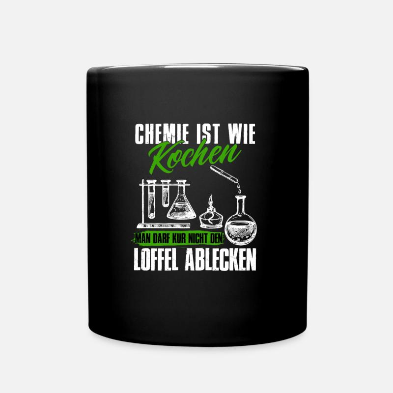Chemie ist wie kochen - Tasse einfarbig - Schwarz