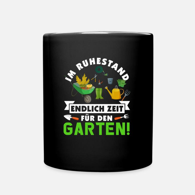 Ruhestand Rentner Hobby Gärtner Rente Garten - Tasse einfarbig - Schwarz