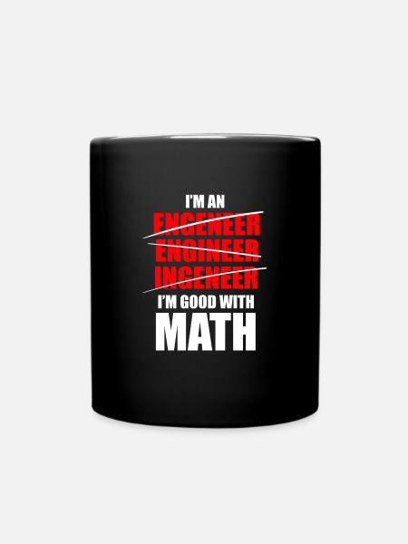 Mathe Ingenieur Sarkasmus Schule Lehrer Geschenke - Tasse einfarbig - Schwarz