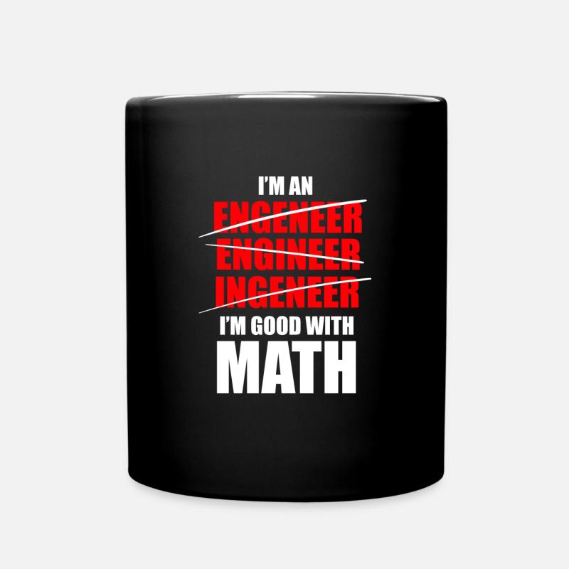 Mathe Ingenieur Sarkasmus Schule Lehrer Geschenke - Tasse einfarbig - Schwarz