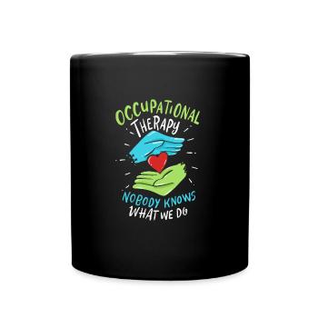 Occupational Therapy Erghotherapie Ergotherapeut - Tasse einfarbig - Schwarz - Vorne