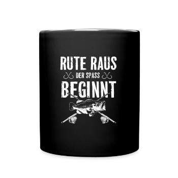 Rute Raus Der Spass Beginnt - Tasse einfarbig - Schwarz - Vorne