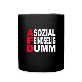 asozial feindselig dumm - Tasse einfarbig - Schwarz - Vorne