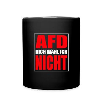 AFD waehle ich nicht - Tasse einfarbig - Schwarz - Vorne