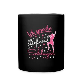 ich spreche fliessend schlager - Tasse einfarbig - Schwarz - Vorne