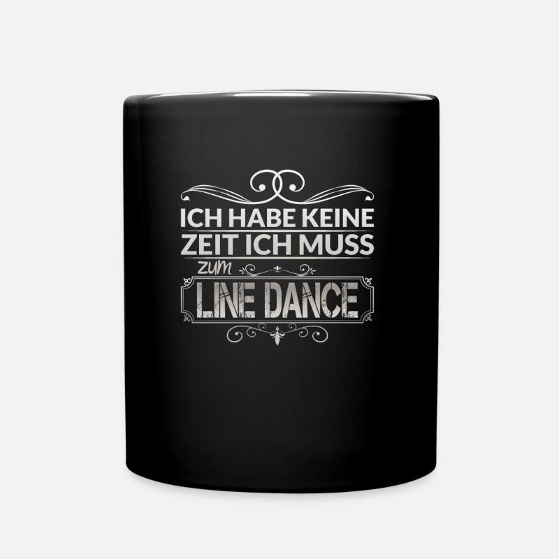 Linedance Spruch - Tasse einfarbig - Schwarz