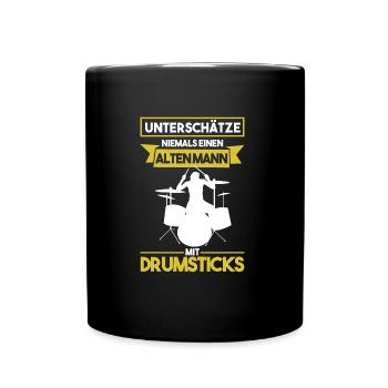 Unterschätze niemals einen alten Mann Schlagzeug - Tasse einfarbig - Schwarz - Vorne