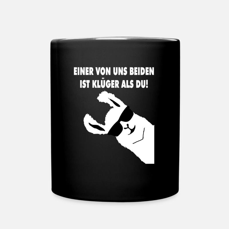 EINER VON UNS BEIDEN IST KLUeGER ALS DU LAMA - Tasse einfarbig - Schwarz