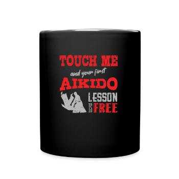 Touch Me And Your First Aikido Lesson Is Free - Mug uni - noir - Devant