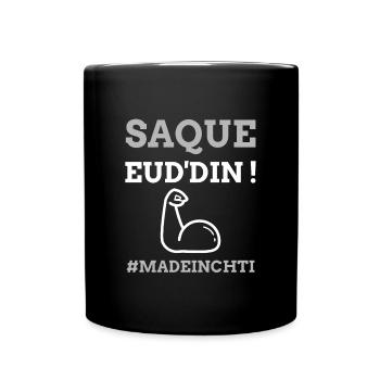 Saque eud'din made in chti - Mug uni - noir - Devant
