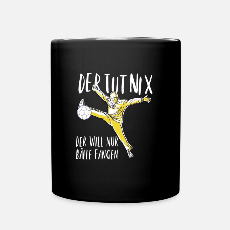 handball torwart handball handballer geschenk - Tasse einfarbig - Schwarz