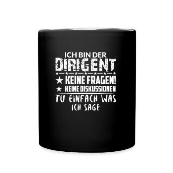 Dirigent Chormusik Blaskapelle Orchester Spruch - Tasse einfarbig - Schwarz - Vorne