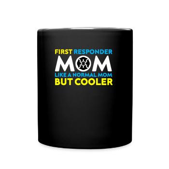 First Responder Mom Paramedic PoliceWoman - Full Colour Mug - black - Front