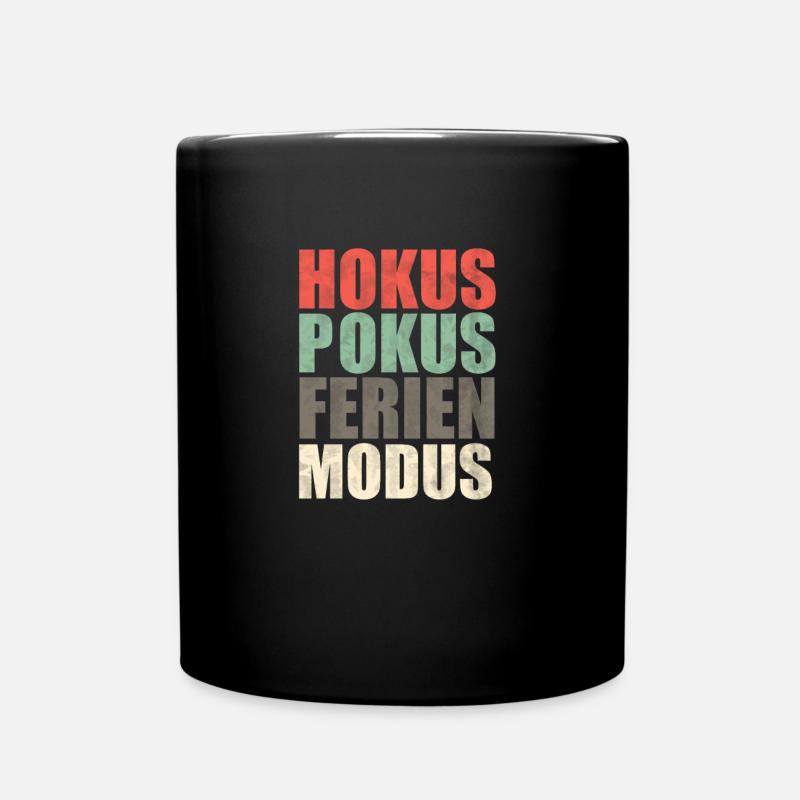 HOKUS POKUS Ferien Modus - Tasse einfarbig - Schwarz