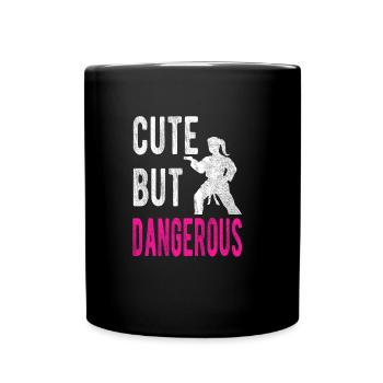 Cute But Dangerous Karate Mädchen Frau Kampfkunst - Tasse einfarbig - Schwarz - Vorne