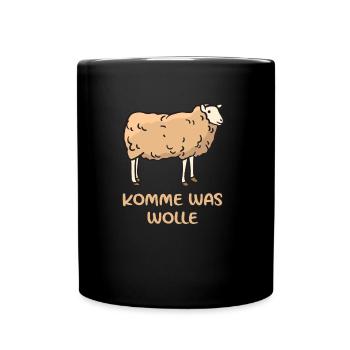 Komme Was Wolle Schaf Wortwitz - Tasse einfarbig - Schwarz - Vorne