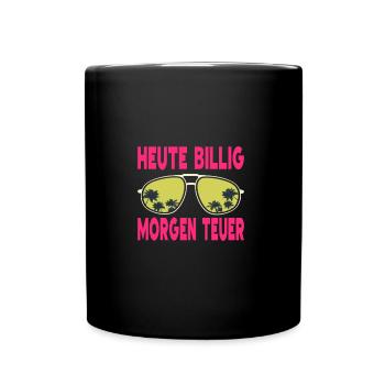 Helmut Einmal im Jahr Malle Mallorca Outfit - Tasse einfarbig - Schwarz - Vorne