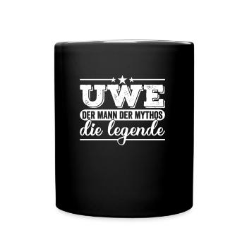 Uwe Namenstag Spruch Geschenk - Tasse einfarbig - Schwarz - Vorne