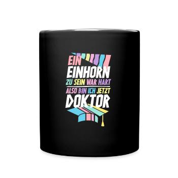 Doktortitel Einhorn Frau - Tasse einfarbig - Schwarz - Vorne